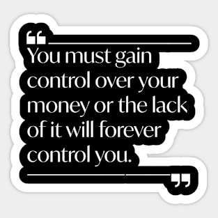 Quotes about money Sticker